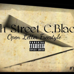 6th Street C.Black- Open Letter Freestyle