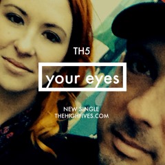 The High Fives - Your Eyes