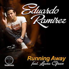 EDUARDO RAMIREZ FEAT LAURA GREEN-RUNNING AWAY ( RADIO )
