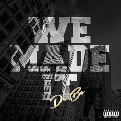 De-Bo - We Made It (Remix)