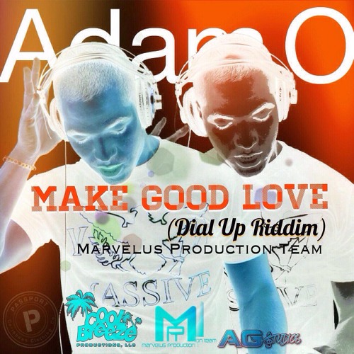 Marvelus x Adam O - Make Good Love [2014 Virgin Islands Soca] (Dial Up Riddim)
