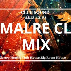 DJ MALRE CLUB MIX 7# 2K14.03.1