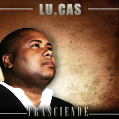 Trasiende  (Pastor Lu.cas)