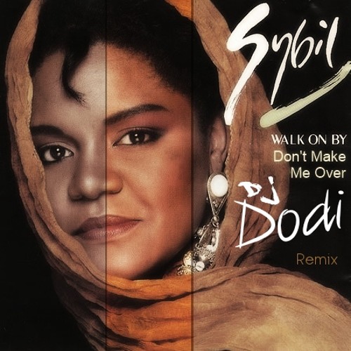 Walk On By & Don't Make Me Over (DJ Diogo Dodi R&B Mix)