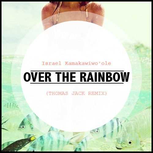 COVER - OVER THE RAINBOW (Iz) 