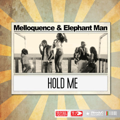 Melloquence & Elephant Man | Hold Me [Weedy G Soundforce & VP Records 2014]