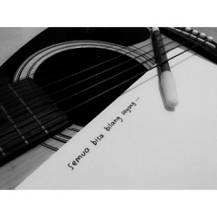 Semua Bisa Bilang - Balawan (cover) ft @nandadwiyanda)