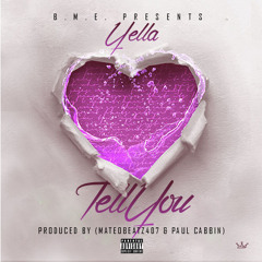 Tell You (Prod by Mateo Beatz and Paul Cabbin)