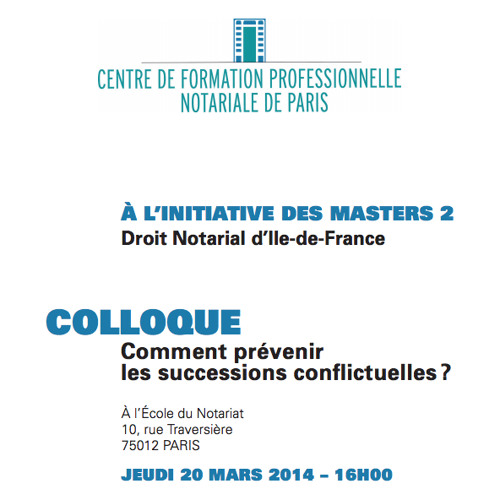 Colloque Inter Master 2014 - Comment prévenir les successions conflictuelles ?