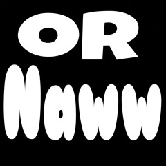 Or Naww[1]
