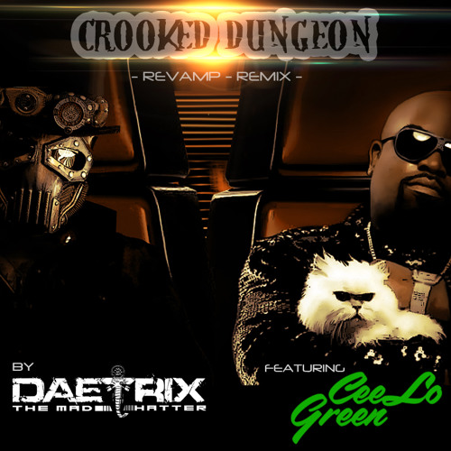 CROOKED DUNGEON - DAETRIX Revamp  Feat CEE - LO