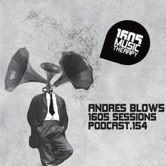 1605 Podcast 154 with Andres Blows