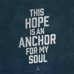 Anchor by Edge Lacorte & Josh Geronimo
