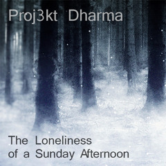 The Loneliness Of a Sunny Afternoon [House Park Record]