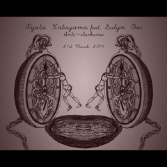 Anti-clockwise Feat Sulyn Ooi