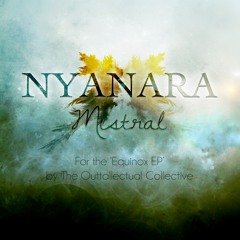 [OUTTA004] Equinox: 03. Nyanara - Mistral