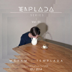 TEMPLADA SERIES (continuous DJ Mix) Maram Vol. 1. Enero 2014