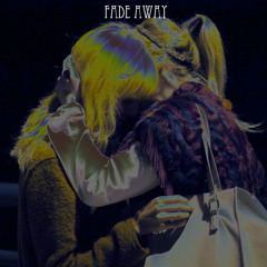 harrisnkok - fade away