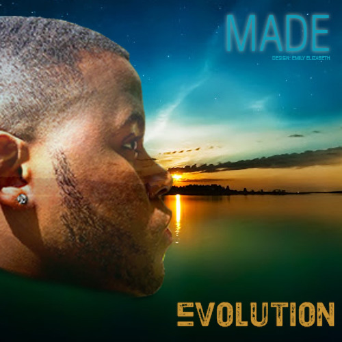 Evolution Produced by Made_Music "Drums" Co-Produced by JayArUh Productions