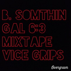 Vice Grips (Produced by Ray Benton)