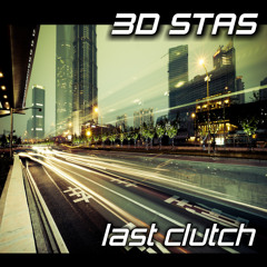 3D Stas - Last Clutch (Demo)