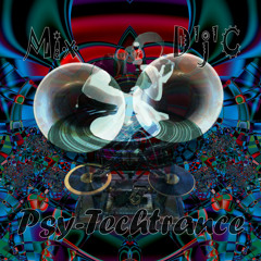 Mix D'J'C - Psy - Techtrance -  21 03 2014 . Mp3