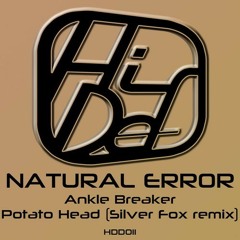 Natural Error - Potato Head (Silver Fox Remix) BUY IT NOW!