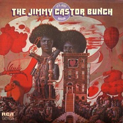 Jimmy Castor Bunch - It's Just Begun (Henry Fondler's Got The Funk Fast Edit)