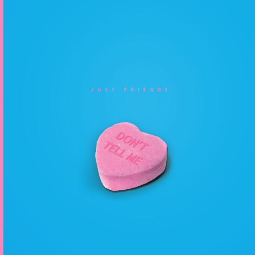 Just Friends (Nicolas Jaar & Sasha Spielberg) - Don't Tell Me