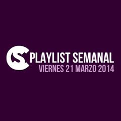 Playlist Semanal - 24 Marzo 2014