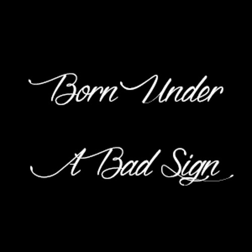 Tad - Born Under A Bad Sign