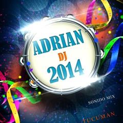 COLORADITA - 2K14 - Dj Adrian® - (Official Remix) - BAILA BAILA