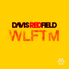 DAVIS REDFIELD - WLFTM (Preview)