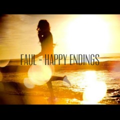 Happy Endings- FAUL