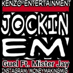 Jockin Em Ft. Mister Jay