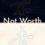 Artwork for Not Worth