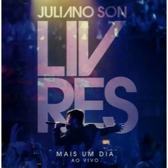 Vai valer a pena at Juliano Son