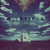 W I L D F I R E S