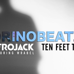 AfroJack Ten Feet Tall ft. Wrabel [TRAP][BASS] ) (Prod. Drino)