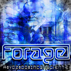Forage - A Voz Do Inconsciente (Part. Vinicius Porto)