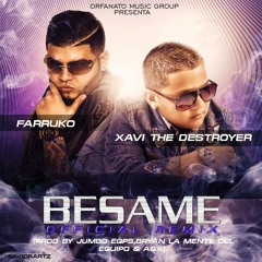 BESAME - Farruko Ft. Xavi "The Destroyer" - Origimix (Dנ נσиι ²²)