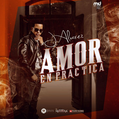 98 J Alvarez - Amor En Practica Remix XTD MEGAMIXERDISPLAY 2014