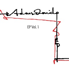 Adam David - EP Volume One - Too Long