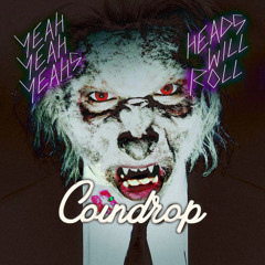 Yeah Yeah Yeahs vs New World Sound-Heads Will Coindrop (Jorsh Mashup)