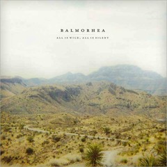 Balmorhea - Coahuila (JacM Remix) // free - read description