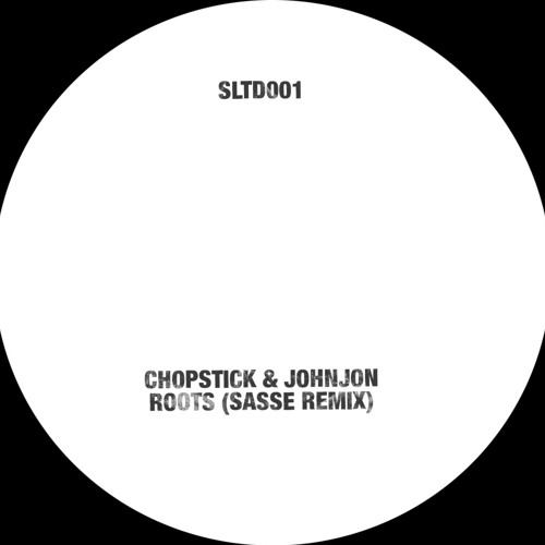 Chopstick & Johnjon feat. Signaljacker - Roots (Sasse Remix)