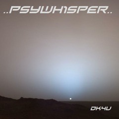 ..Psywh1sper..Dk4u..