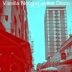 Vanilla Nougat At The Disco [Disco Blasphemy 012]