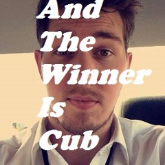 And The Winner Is Cub