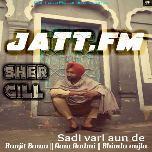 Sadi Vari Aun De - Ranjit Bawa (jatt.fm)